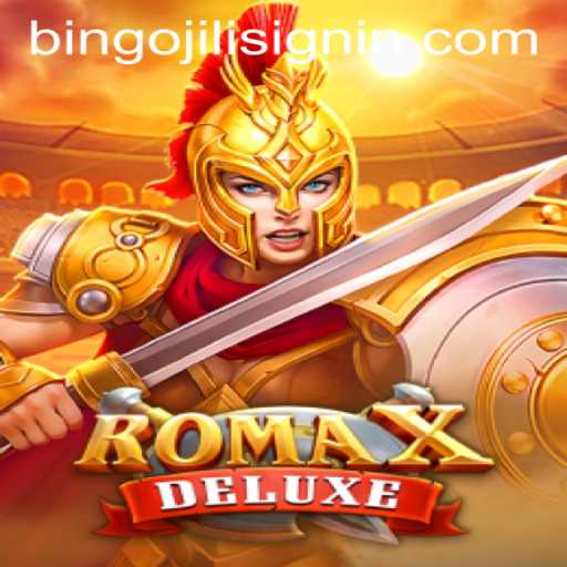 Exploring RomaXDeluxe: A Comprehensive Guide to BINGOJILI SIGNIN